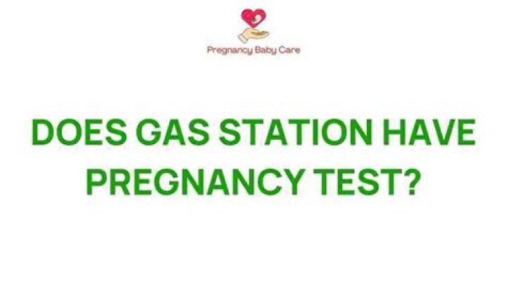 Gas Station Pregnancy Tests Demystified
