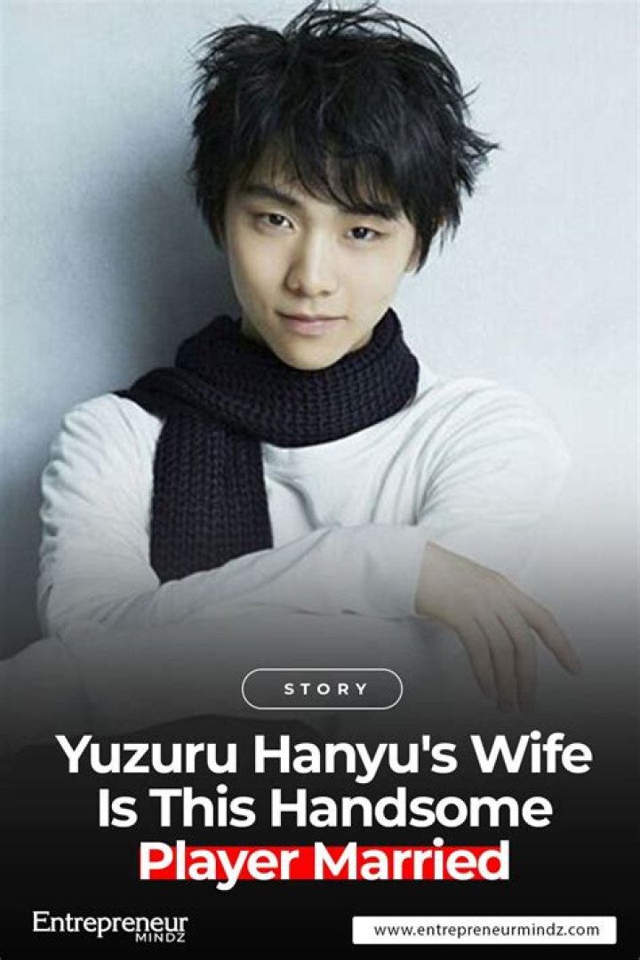 Is Yuzuru Hanyu Married?Who is Yuzuru Hanyu Wife?