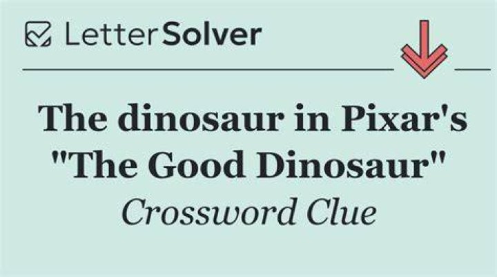 LA Times Spot's pal in Pixar's "The Good Dinosaur" Crossword Clue 4 letters Answer