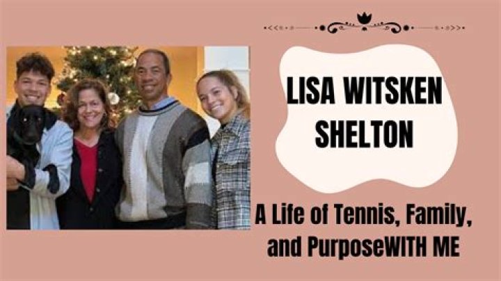 Lisa Witsken Shelton's Age And Beyond