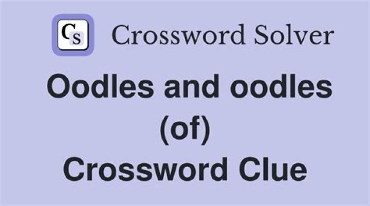 Oodles and oodles Crossword Clue LA Mini |