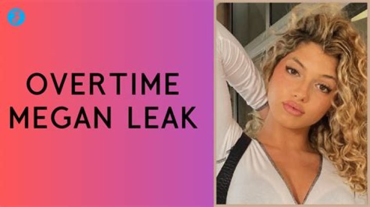 Overtime Megan Leaked Photos