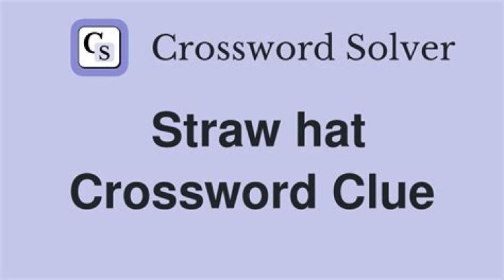 Straw hat, often tied Crossword Clue 6 letters Puzzle Page answers ·